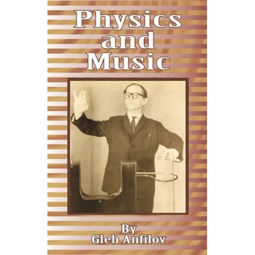 Physics and Music - Paperback (ONLINE ORDER ONLY)
