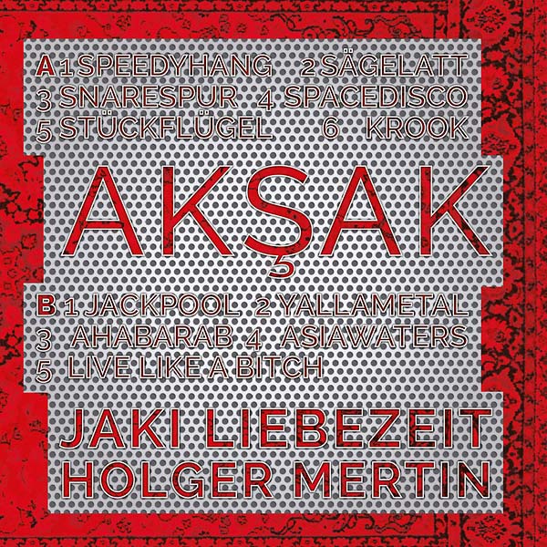 LIEBEZEIT MERTIN - Aksak [CD] (ONLINE ORDER ONLY)