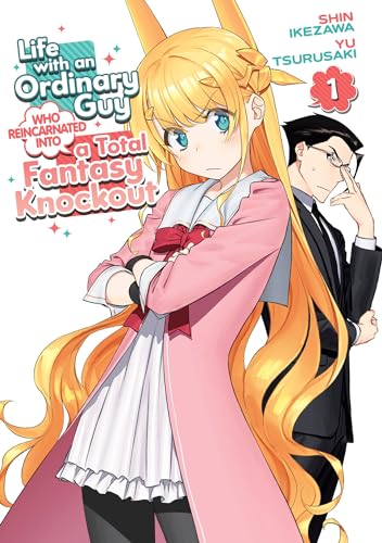 Life with an Ordinary Guy Who Reincarnated Into A Total Fantasy Knockout Vol 1 (Online Order Only)