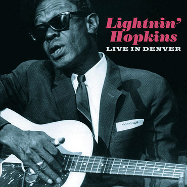 Lightnin' Hopkins - Live In Denver [CD] (ONLINE ORDER ONLY)