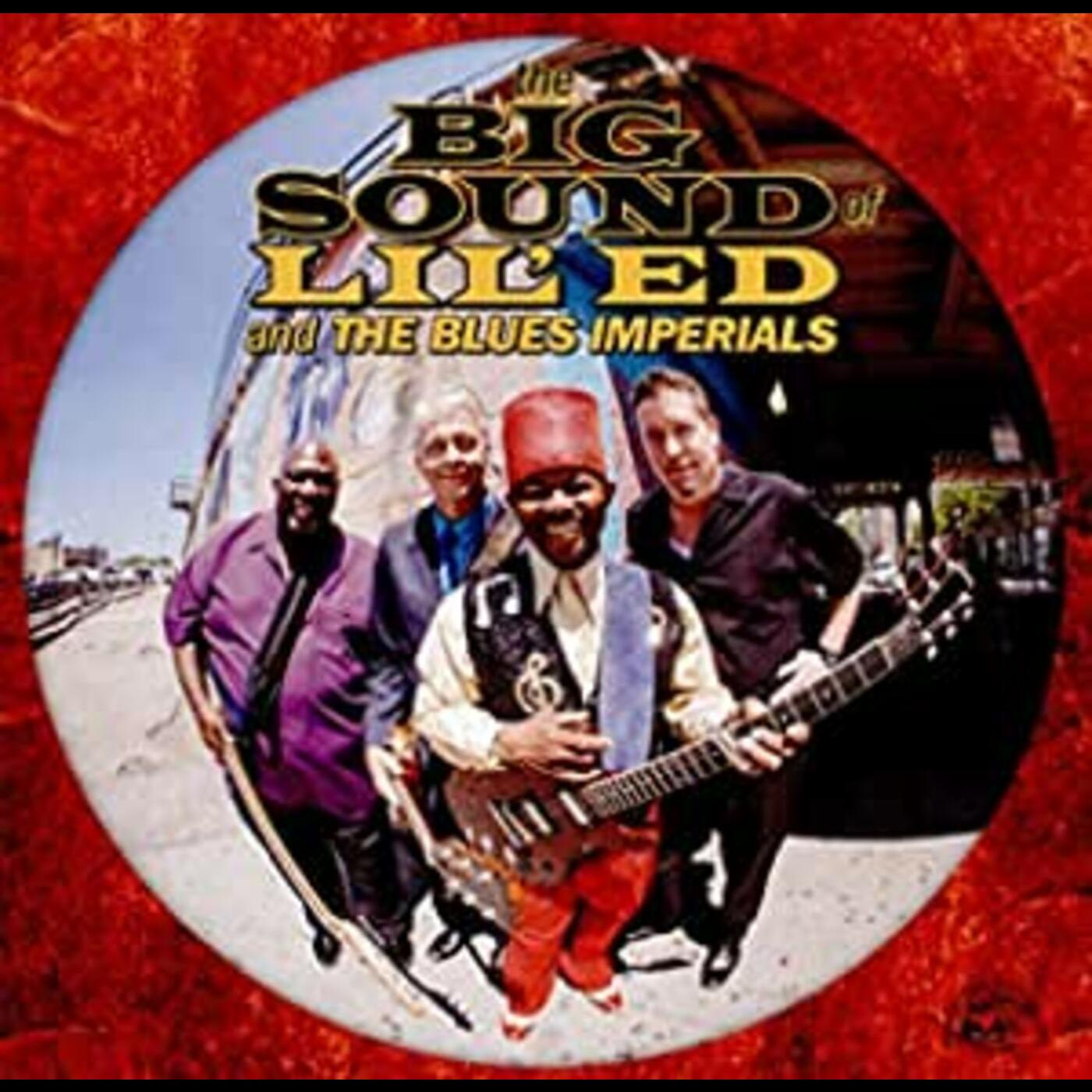 Big Sound Of Lil Ed & The Blues Imperials [CD] (ONLINE ORDER ONLY)