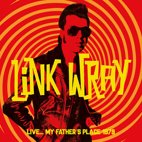 Link Wray - Live... My Father's Place 1979 [CD] (ONLINE ORDER ONLY)