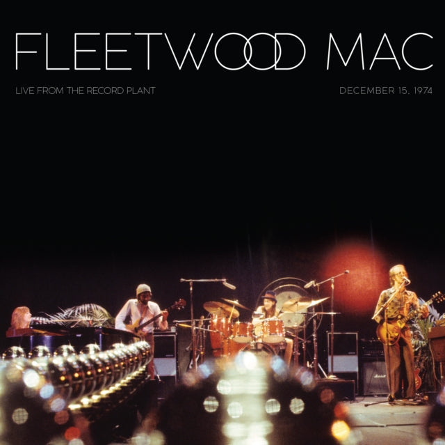 Fleetwood Mac - Live At The Record Plant (December 15, 1974) (2LP Red SYEOR 2025) [Vinyl] (ONLINE ORDER ONLY)