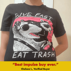 Live Fast, Eat Trash' Shirt (ONLINE ORDER ONLY)