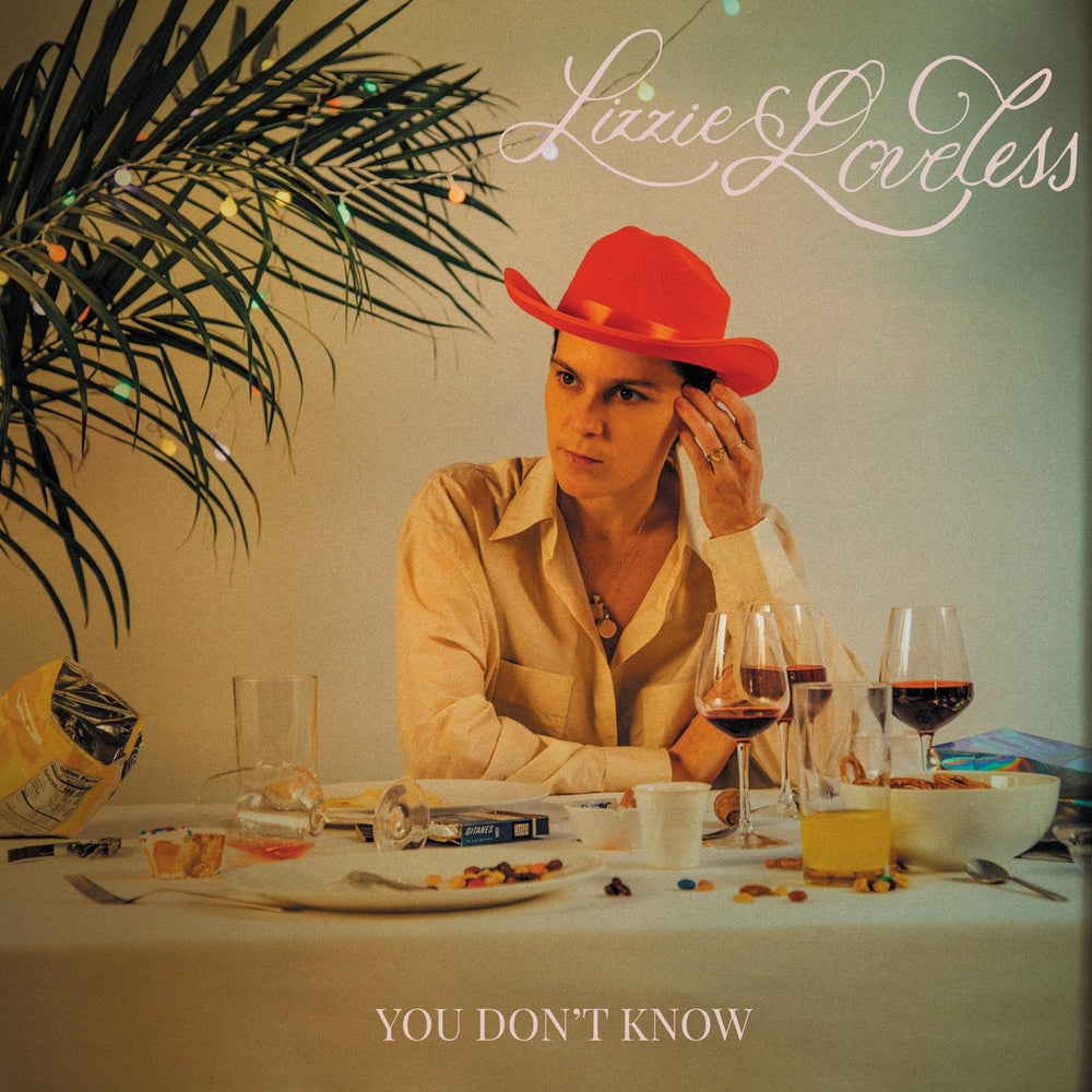 Lizzie Loveless - You Don't Know [Vinyl] (ONLINE ORDER ONLY)