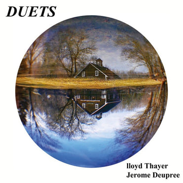 LLOYD THAYER & JEROME DEUPREE - Duets [Vinyl] (ONLINE ORDER ONLY)