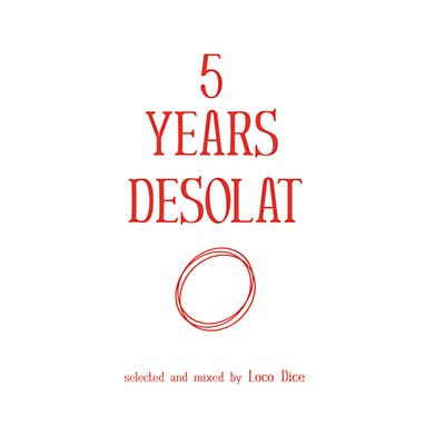LOCO DICE - 5 Years Desolat [CD] (ONLINE ORDER ONLY)
