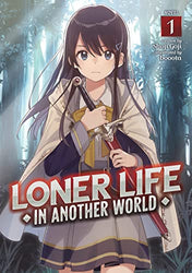 Loner Life in Another World Vol 1 Light Novel (Online Order Only)