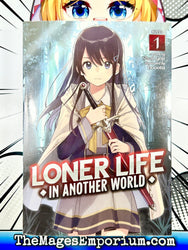 Loner Life in Another World Vol 1 Light Novel (Online Order Only)