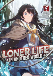 Loner Life in Another World Vol 5 Light Novel (Online Order Only)