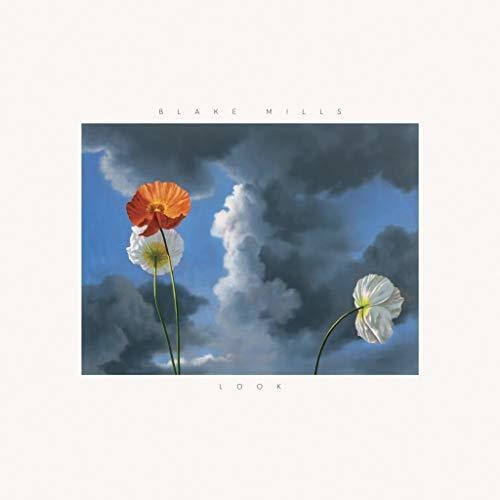Blake Mills - Look [Vinyl] (ONLINE ORDER ONLY)