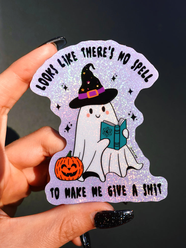 Looks Like There's No Spell To Make Me Give A Shit Halloween Sticker (Online Order Only)