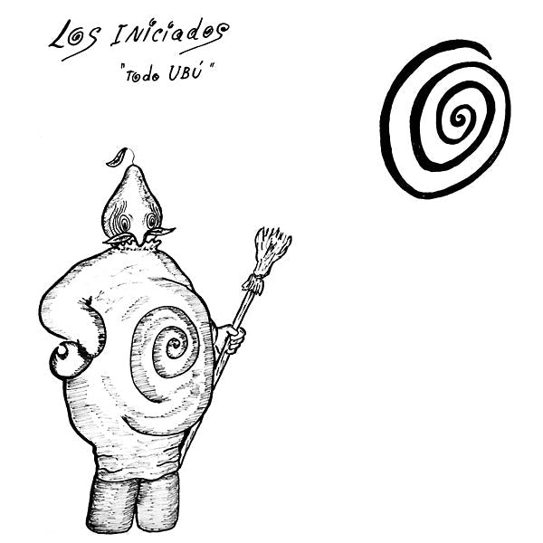 LOS INICIADOS - Todo Ubu [Vinyl] (ONLINE ORDER ONLY)
