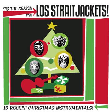 Tis The Season For Los Straitjackets [CD]