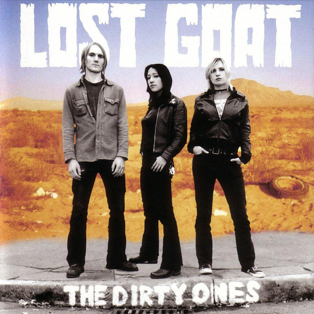 Lost Goat - Dirty Ones [CD] (ONLINE ORDER ONLY)