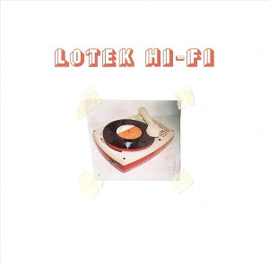Lotek Hi Fi - Lotek Hi-Fi [CD] (ONLINE ORDER ONLY)