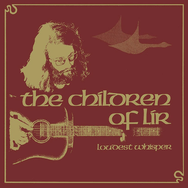 LOUDEST WHISPER - The Children Of Lir [CD] (ONLINE ORDER ONLY)
