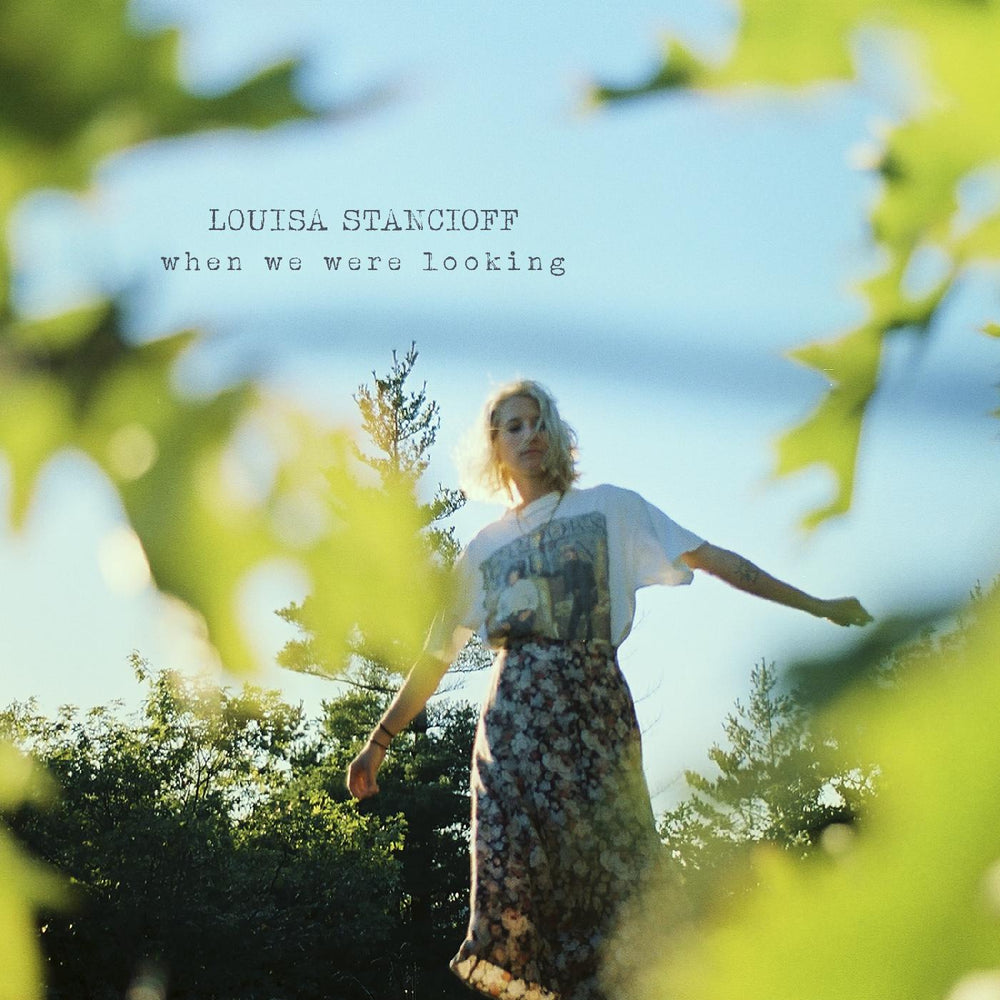 Louisa Stancioff - When We Were Looking (SEAGLASS BLUE WITH EMERALD GREEN SPLATTER VINYL) [Vinyl]