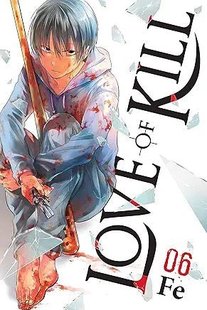 Love of Kill Vol 6 (Online Order Only)