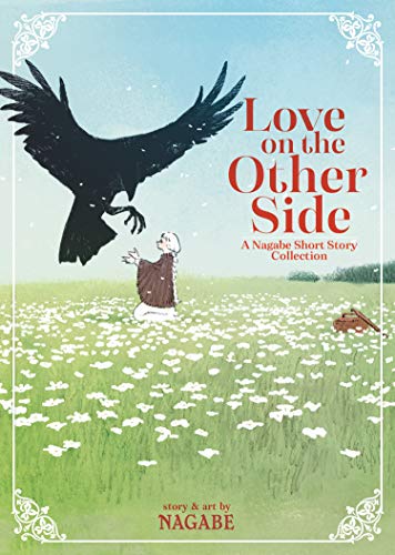 Love on the Other Side A Nagabe Short Story Collection (Online Order Only)