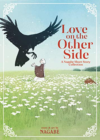 Love on the Other Side A Nagabe Short Story Collection (Online Order Only)
