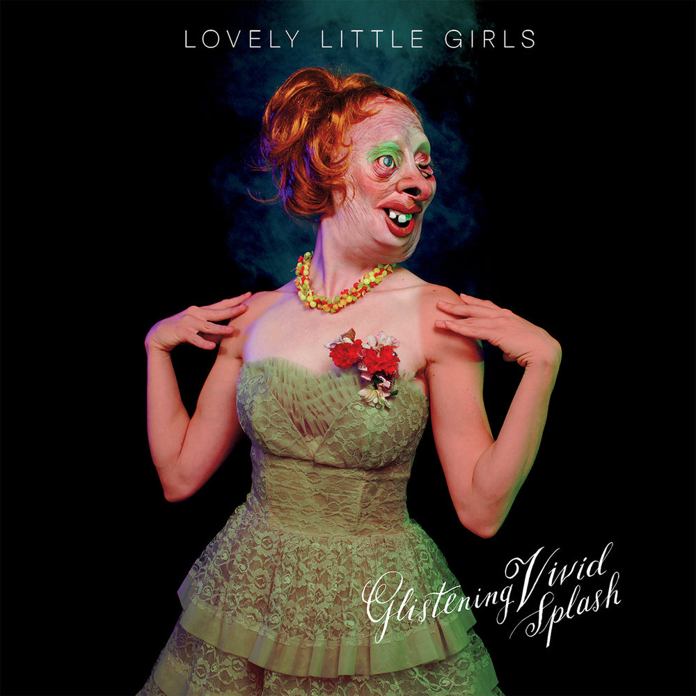 Lovely Little Girls - Cleaning the Filth From a Delicate Frame [CD] (ONLINE ORDER ONLY)