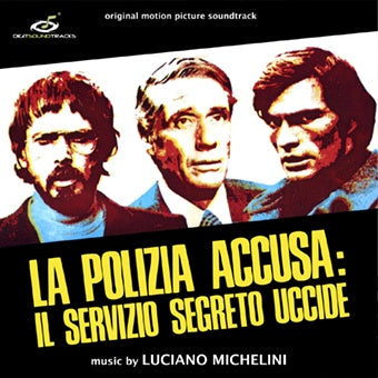 La Polizia Accusa: Il Servizio Segreto Uccide [Vinyl] (ONLINE ORDER ONLY)