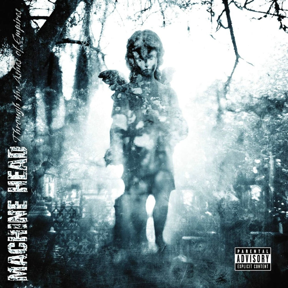 Machine Head - Through the Ashes of Empire (Ghostly Blue Colored Vinyl, Gatefold LP Jacket) (2 Lp's) [Vinyl] (ONLINE ORDER ONLY)