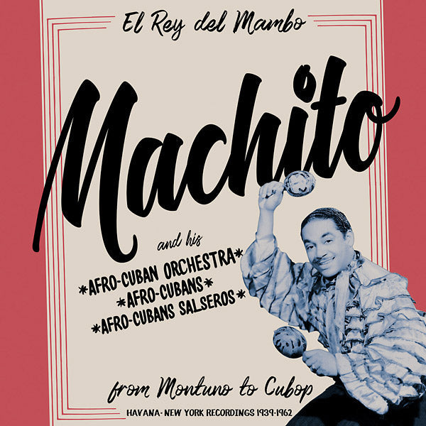 MACHITO - Machito: From Montuno to Cubop [Vinyl] (ONLINE ORDER ONLY)