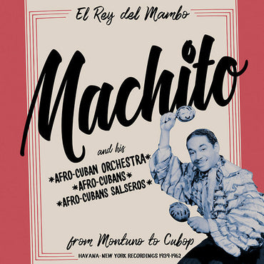 MACHITO - Machito: From Montuno to Cubop [Vinyl] (ONLINE ORDER ONLY)