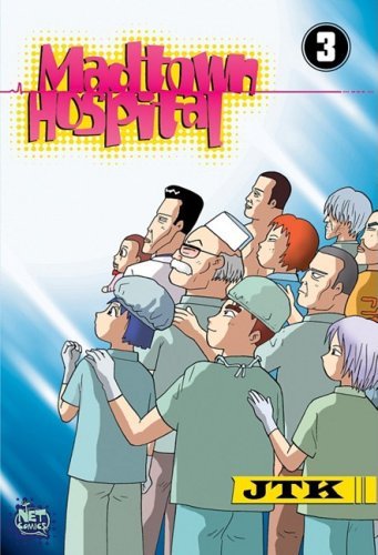 Madtown Hospital Vol 3 (Online Order Only)