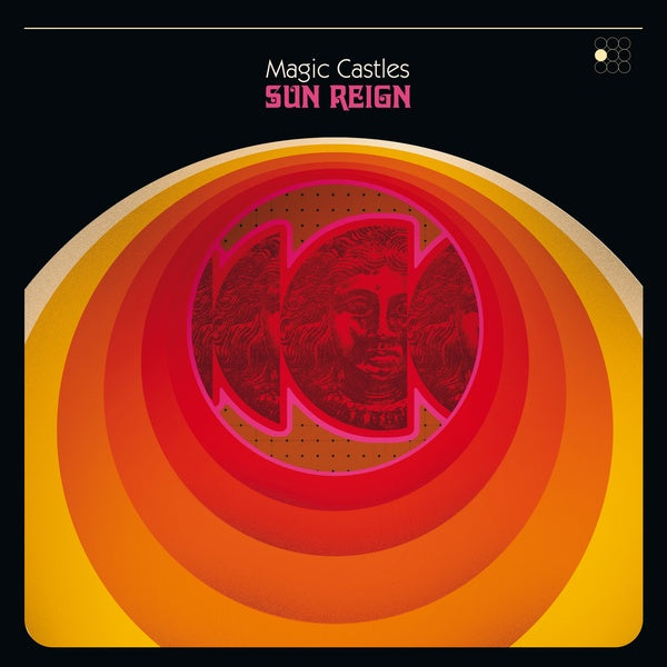 MAGIC CASTLES - Sun Reign [Vinyl] (ONLINE ORDER ONLY)