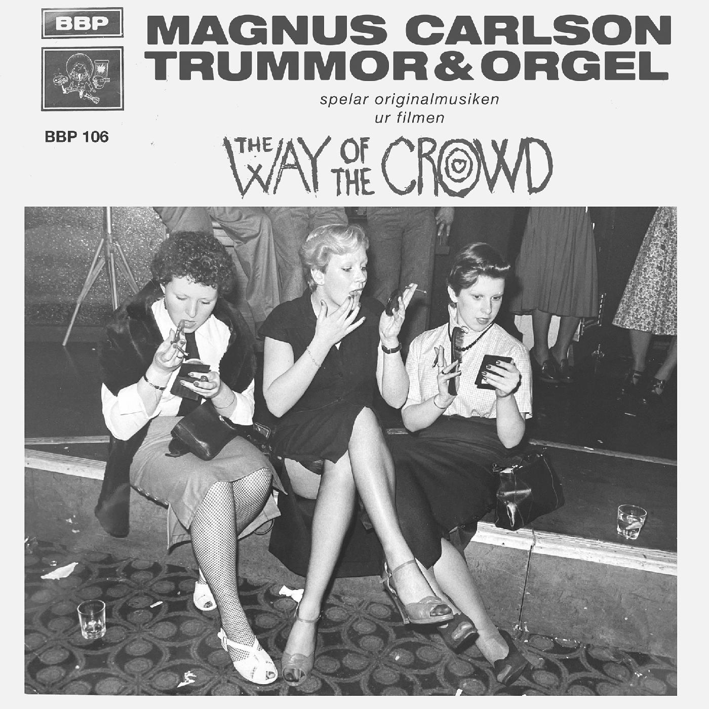 The Way of the Crowd [Vinyl] (ONLINE ORDER ONLY)