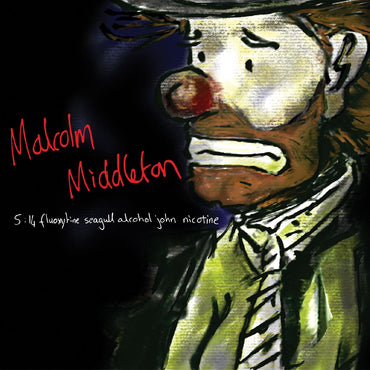 Malcolm Middleton - 5:14 Fluoxytine Seagull Alcohol John Nicotine [CD] (ONLINE ORDER ONLY)