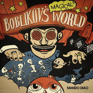MANDO DIAO - Boblikov's Magical World [CD] (ONLINE ORDER ONLY)