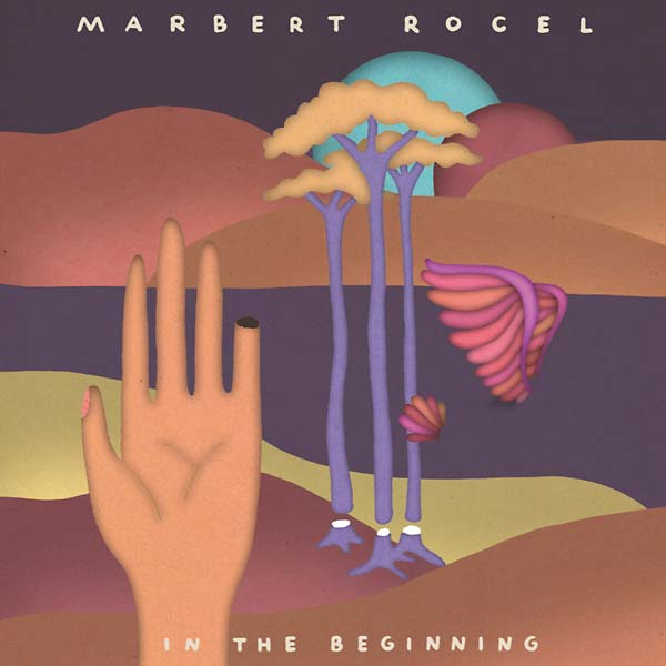 MARBERT ROCEL - In the Beginning [Vinyl] (ONLINE ORDER ONLY)
