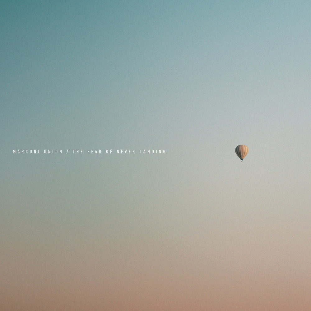 Marconi Union - The Fear Of Never Landing [CD]