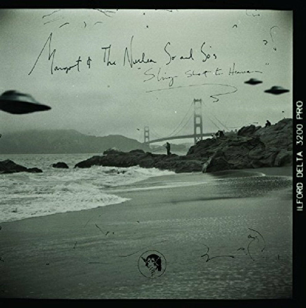 Margot and the Nuclear So and So's - Sling Shot To Heaven [CD] (ONLINE ORDER ONLY)