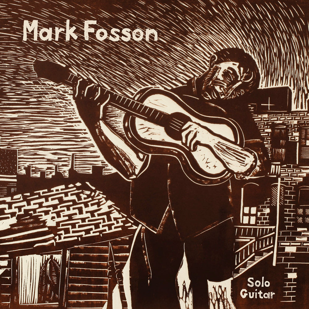 Mark Fosson - Mark Fosson Solo Guitar [Vinyl] (ONLINE ORDER ONLY)