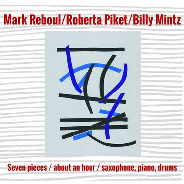 Seven Pieces/About an Hour/Saxophone, Piano, Drums [CD] (ONLINE ORDER ONLY)