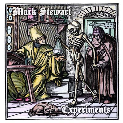 MARK STEWART - Experiments [Vinyl] (ONLINE ORDER ONLY)
