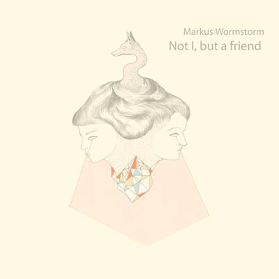 MARKUS WORMSTORM - Not I, But a Friend [CD] (ONLINE ORDER ONLY)