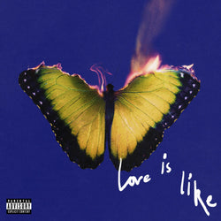 Love Is Like (Indie Exclusive) (Electric Blue Transparent Vinyl) [Vinyl] (ONLINE ORDER ONLY)