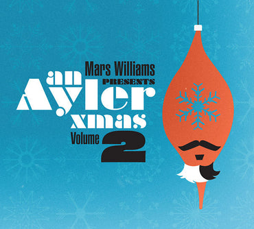 MARS WILLIAMS - An Ayler Xmas Volume 2 [CD] (ONLINE ORDER ONLY)
