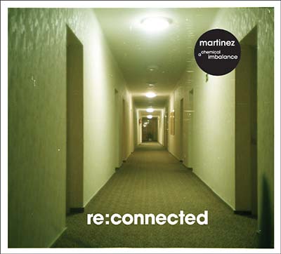 MARTINEZ - A Chemical Imbalance [CD] (ONLINE ORDER ONLY)