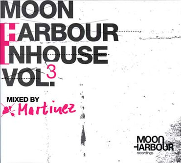 MARTINEZ - Moon Harbour Inhouse Vol. 3 [CD] (ONLINE ORDER ONLY)