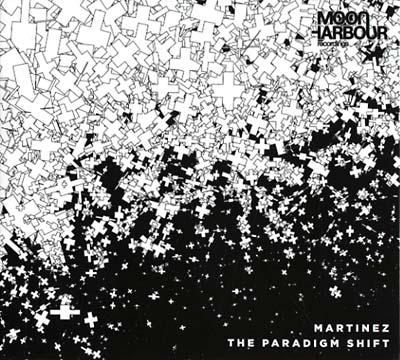 MARTINEZ - The Paradigm Shift [CD] (ONLINE ORDER ONLY)