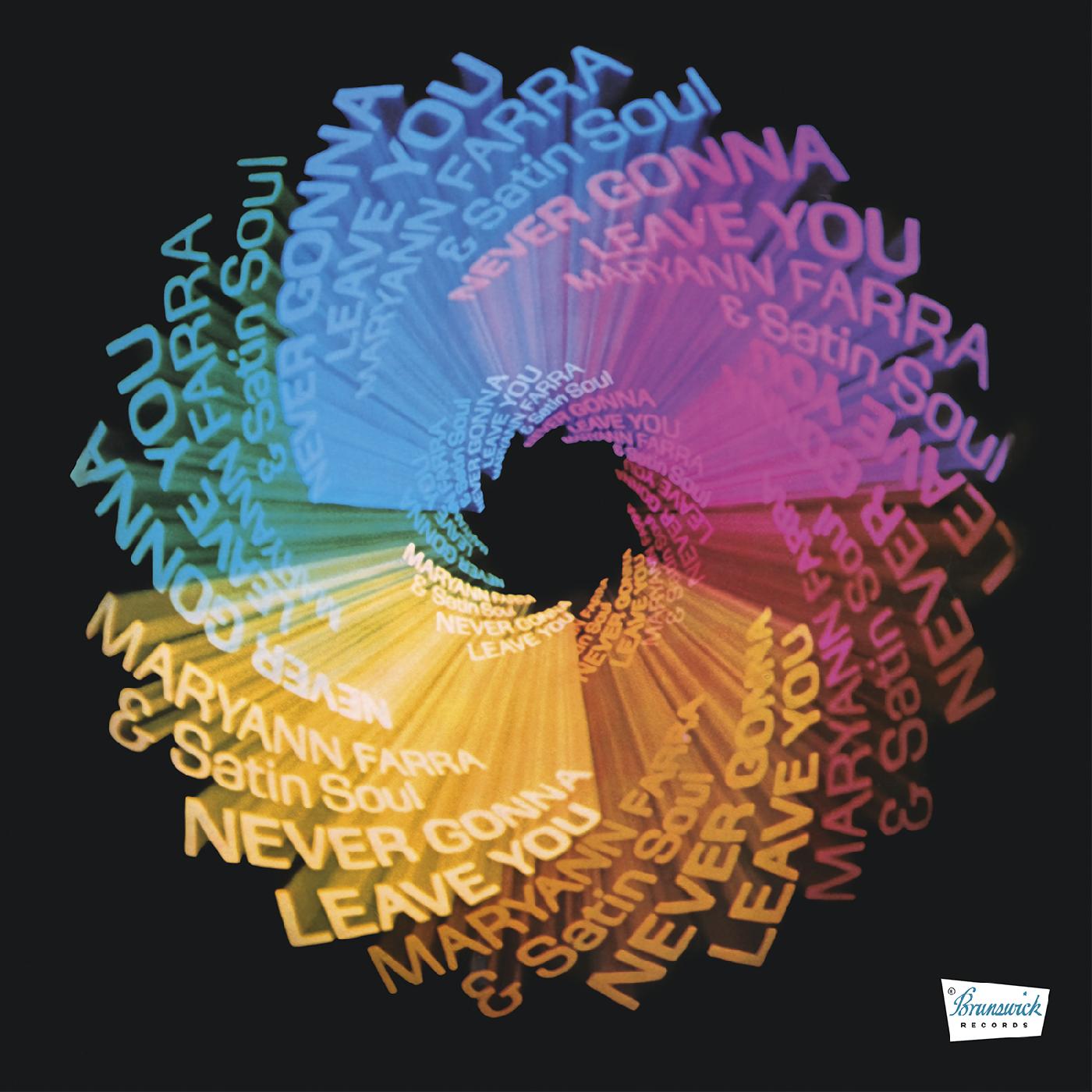 Never Gonna Leave You (Remastered) (CLEAR WITH BLUE, GREEN & PINK SWIRL VINYL) [Vinyl] (ONLINE ORDER ONLY)