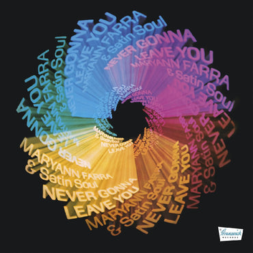 Never Gonna Leave You (Remastered) (CLEAR WITH BLUE, GREEN & PINK SWIRL VINYL) [Vinyl] (ONLINE ORDER ONLY)