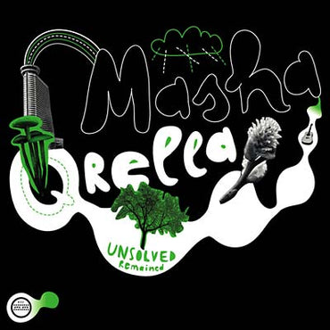 MASHA QRELLA - Unsolved Remained [Vinyl] (ONLINE ORDER ONLY)